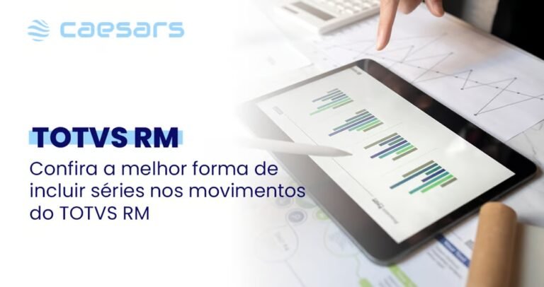 incluir séries nos movimentos do TOTVS RM